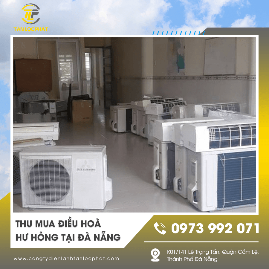 Dịch vụ thu mua máy lạnh hỏng tại Đà Nẵng tận nơi