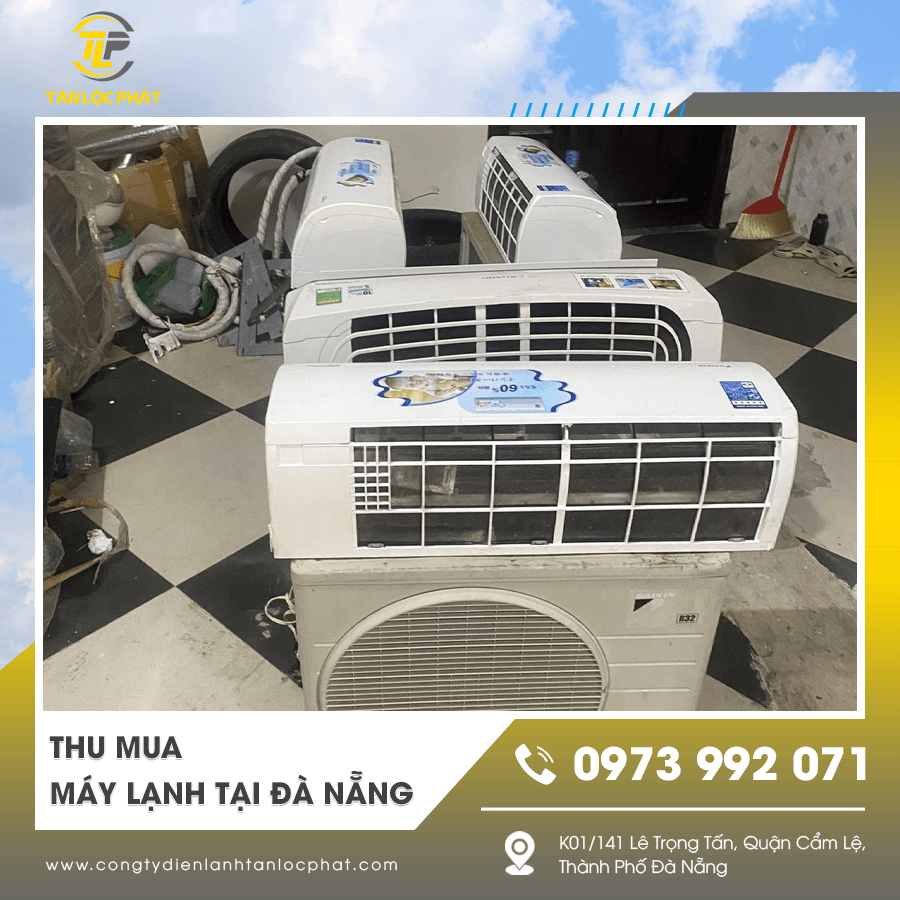 Thu mua máy lạnh thanh lý nhanh chóng tại Đà Nẵng